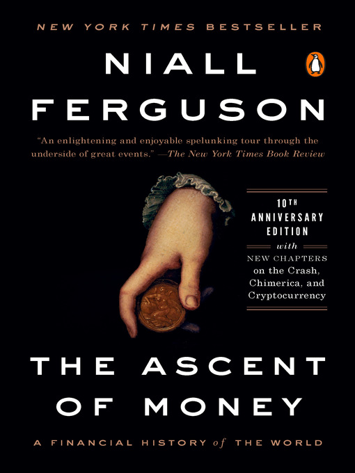 Title details for The Ascent of Money by Niall Ferguson - Available